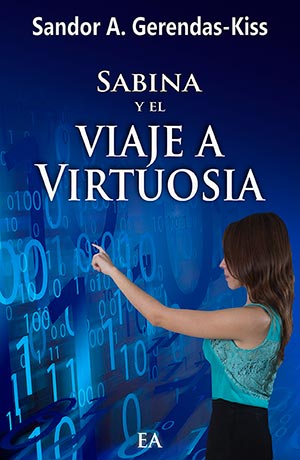 Cubierta de la novela Sabina y el viaje a Virtuosia de Sandor A. Gerendas-Kiss