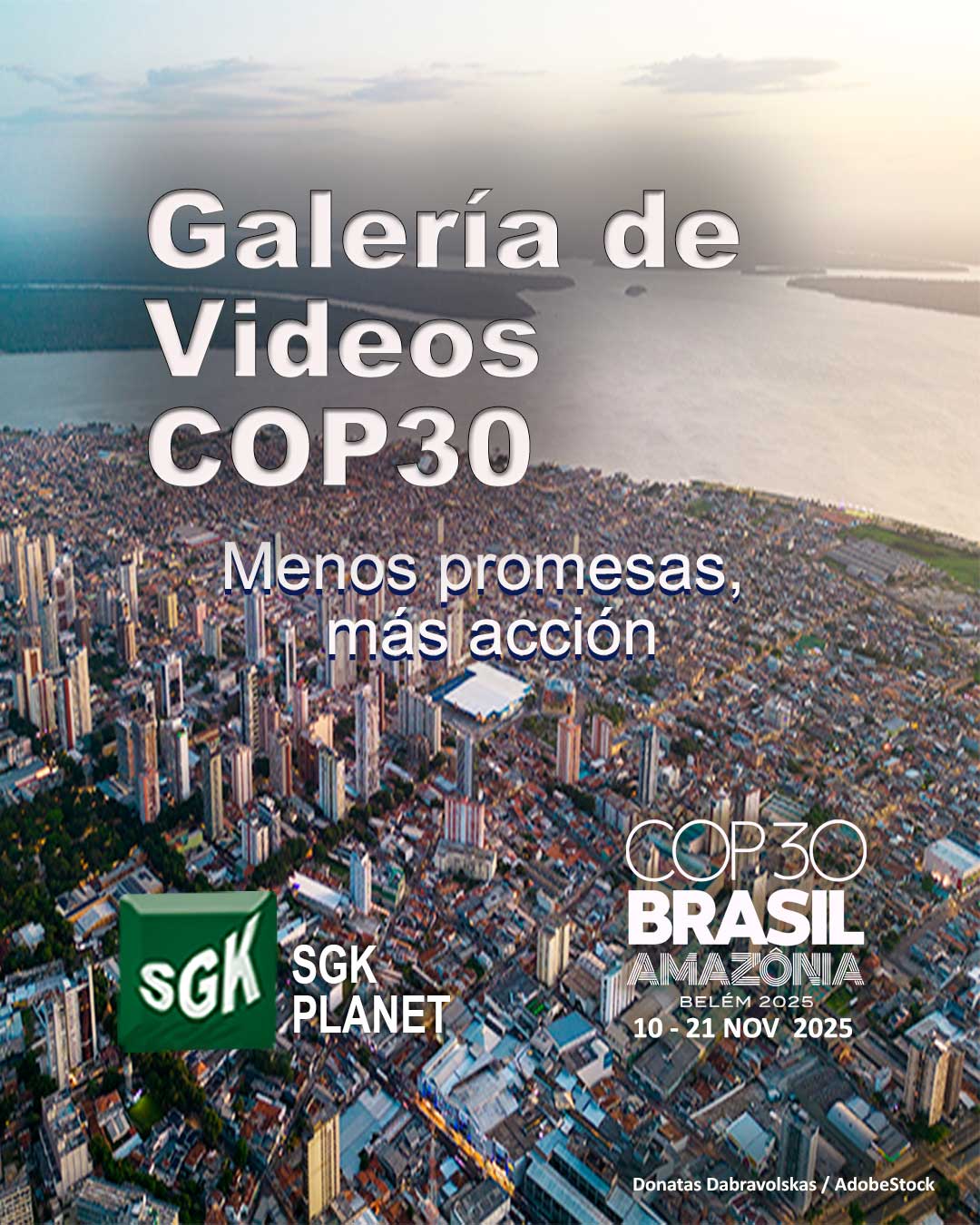 Banner-Media-Galeria-de-Videos–COP30-Belem-Amazonia-Brasil-2025-Website-SGK-PLANET-Aixa-Chacin